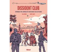 Dissident club Taha Siddiqui (Auteur), Hubert Maury (Dessinateur), Hubert Maury (Auteur)