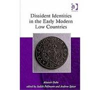 Dissident Identities in the Early Modern Low Countries Alastair Duke (Auteur)