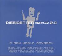 Dissidenten - A New World...Remix 2.0