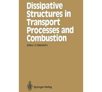 Dissipative Structures In Transport Processes And Combustion