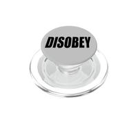 Dissobey, Je ne me conformerai Pas à la résistance et à l'autorité PopSockets PopGrip pour MagSafe