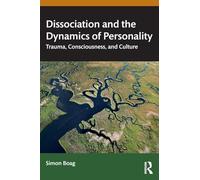 Dissociation and the Dynamics of Personality