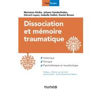 Dissociation et mémoire traumatique - Marianne Kédia - Dunod - broché - Essai
