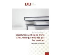 Dissolution anticipée d'une SARL telle que décidée par les associés - Elvis Mayo Bieme Ngalisame - Universitaires Europeennes - broché - Essai