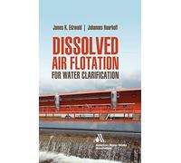 Dissolved Air Flotation For Water Clarification