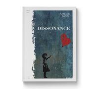 Dissonance - Amélie Noel - La Trace Eds - broché - Roman