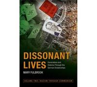 Dissonant Lives -Volume Two Mary Professor Of German History Fulbrook, University College London (Auteur)