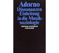 Dissonanzen. Einleitung in die Musiksoziologie: Gesammelte Schriften in 20 Bänden, Band 14