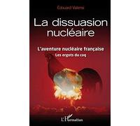 Dissuasion nu ire l'aventure nu ire française les ergots du coq