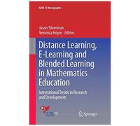 Distance Learning, E-Learning And Blended Learning In Mathematics Education