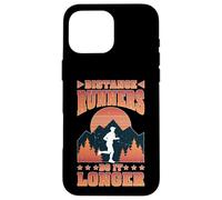 Distance Runners Do It Longer Formation au Marathon - Coque pour iPhone 16 Pro Max