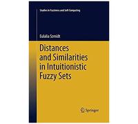 Distances And Similarities In Intuitionistic Fuzzy Sets