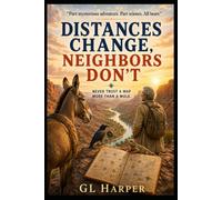 Distances Change, Neighbors Don't: Never Trust a Map More Than a Mule