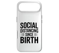 Distanciation Sociale Depuis la Naissance Humour de quarantaine drôle Coque pour iPhone Air