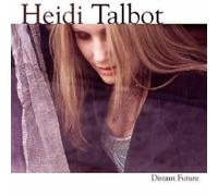 Distant Future / Heidi Talbot 74373-2
