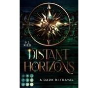 Distant Horizons 1: A Dark Betrayal