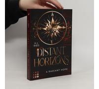 Distant Horizons 2: A Radiant Hope