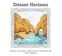Distant Horizons: Color the Most Beautiful Beaches on the Planet