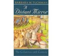 Distant Mirror Barbara Tuchman (Auteur)