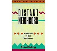 Distant Neighbors Alan Riding (Auteur)