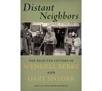 Distant Neighbors - [Version Originale] Gary Snyder, Wendell Berry (Auteur)