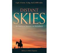 Distant Skies: An American Journey on Horseback