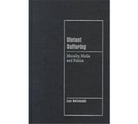 Distant Suffering, Cambridge Cultural Social Studies Luc Boltanski (Auteur)