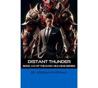 Distant Thunder: Book XXI of the Dark Heavens Series
