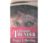 Distant Thunder Peggy J. Herring (Auteur)