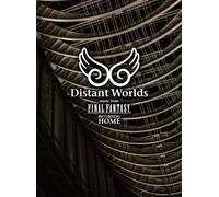 Distant Worlds music from FINAL FANTASY Returning Home [DVD]