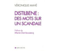 Distilbène : des mots sur un scandale