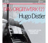 Distler, H. - Das Orgelwerk Vol.2