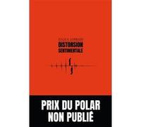 Distorsion sentimentale Julia E. Lorrain (Auteur)