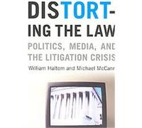 Distorting the Law, The Chicago Series in Law and Society Michael J. McCann, William Haltom (Auteur)