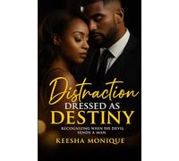 Distraction Dressed As Destiny: Recognizing When The Devil Sends A Man