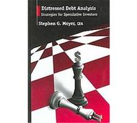 Distressed Debt Analysis Stephen G. Moyer (Auteur)