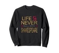 Distressed Life Never Dull Shakespeare Slogan humoristique Meme Sweatshirt