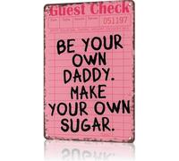 Distressed Metal Sign Be Your Own Sugar Daddy Bold Lettering Print for Gym Studio Workshop Laundry Room 8 X 12 in