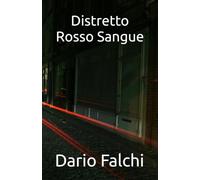 Distretto Rosso Sangue