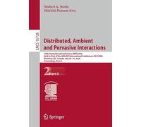 Distributed, Ambient and Pervasive Interactions: 14th International Conference, DAPI 2026, Held as Part of the 28th HCI International Conference, HCII ... July 26-31, 2026, Proceedings, Part II