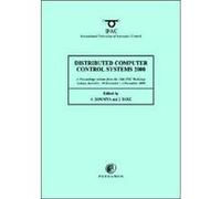 Distributed Computer Control Systems 2000 by A. Sowmya J. Park, N.s.w.) Dccs 200 (2000 Sydney (Auteur)