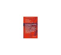 Distributed Computing And Artificial Intelligence, Special Sessions Ii - Intelligent Systems Applications, 20th International Conference
