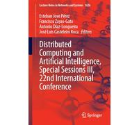 Distributed Computing and Artificial Intelligence, Special Sessions III, 22nd International Conference