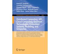 Distributed Computing, HPC, Cloud Computing, Quantum Technologies, Embedded Systems, Modeling, and Simulation: 23rd International Conference, ESCS ... July 21-24, 2025, Revised Selected Papers