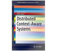Distributed Context-Aware Systems