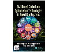Distributed Control And Optimization Technologies In Smart Grid Systems