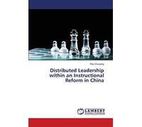 Distributed Leadership Within An Instructional Reform In China