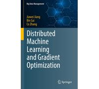 Distributed Machine Learning And Gradient Optimization