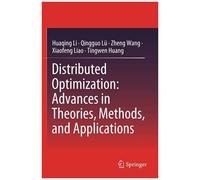 Distributed Optimization: Advances In Theories, Methods, And Applications