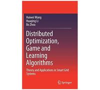 Distributed Optimization, Game And Learning Algorithms